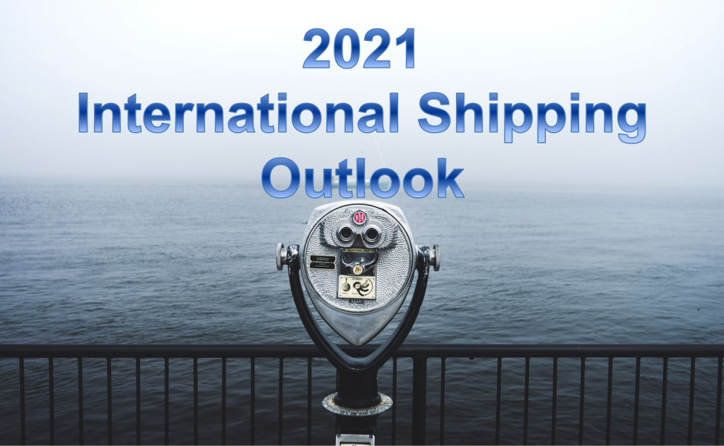 2021 International Shipping Outlook