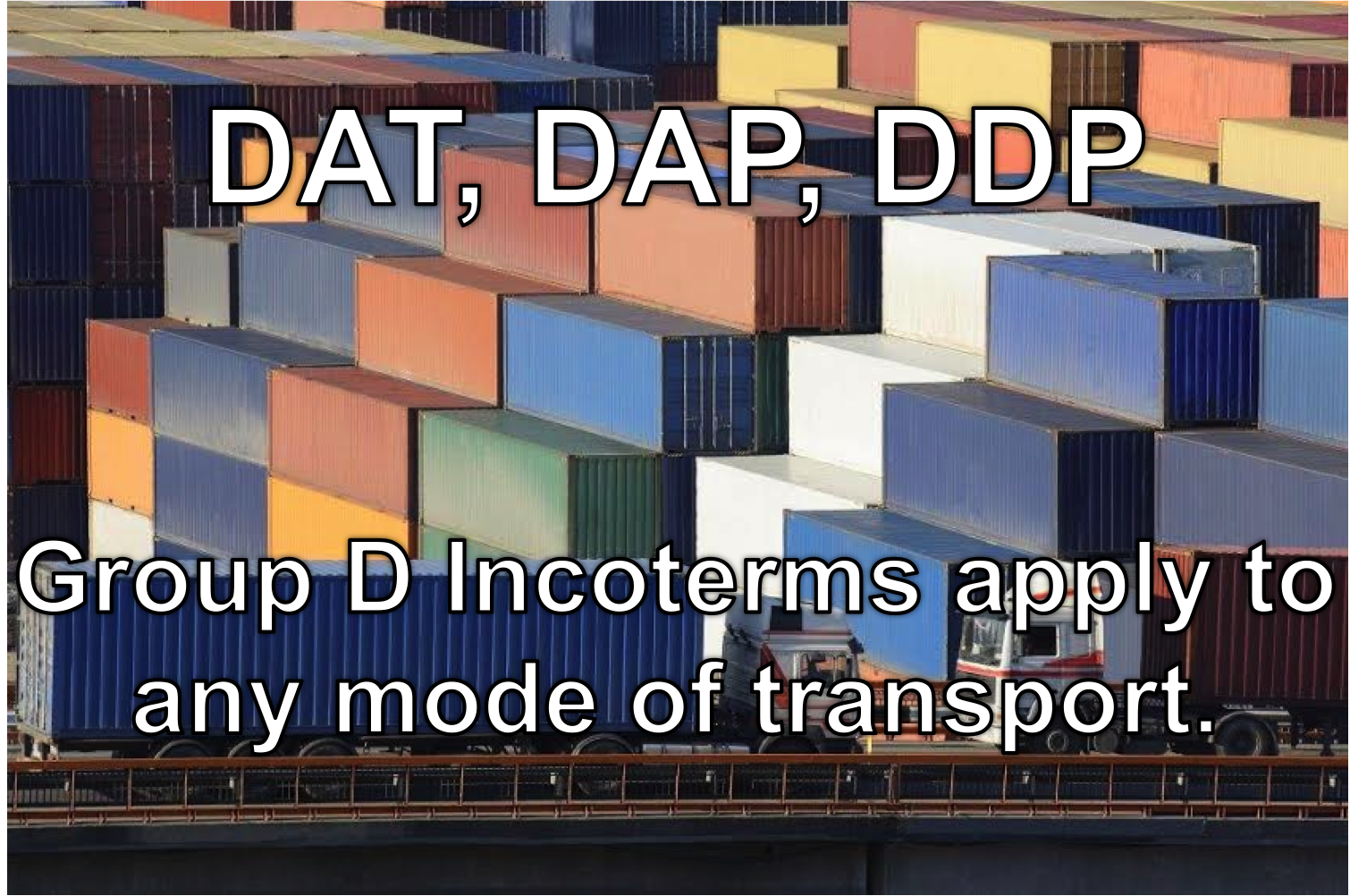 Incoterms Definitions Dat Dap Ddp Universal Shipping News